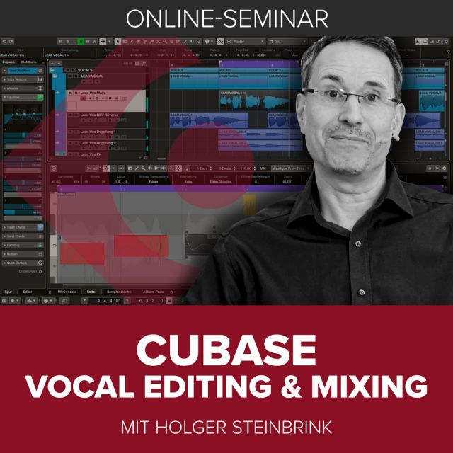 Cubase - Vocal Editing & Mixing [Online-Seminar]